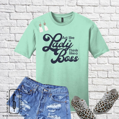 Act Like a Lady Think Like a Boss  Short Sleeve Graphic T-shirt