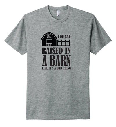 Raised in a Barn Short-Sleeve Graphic T-shirt