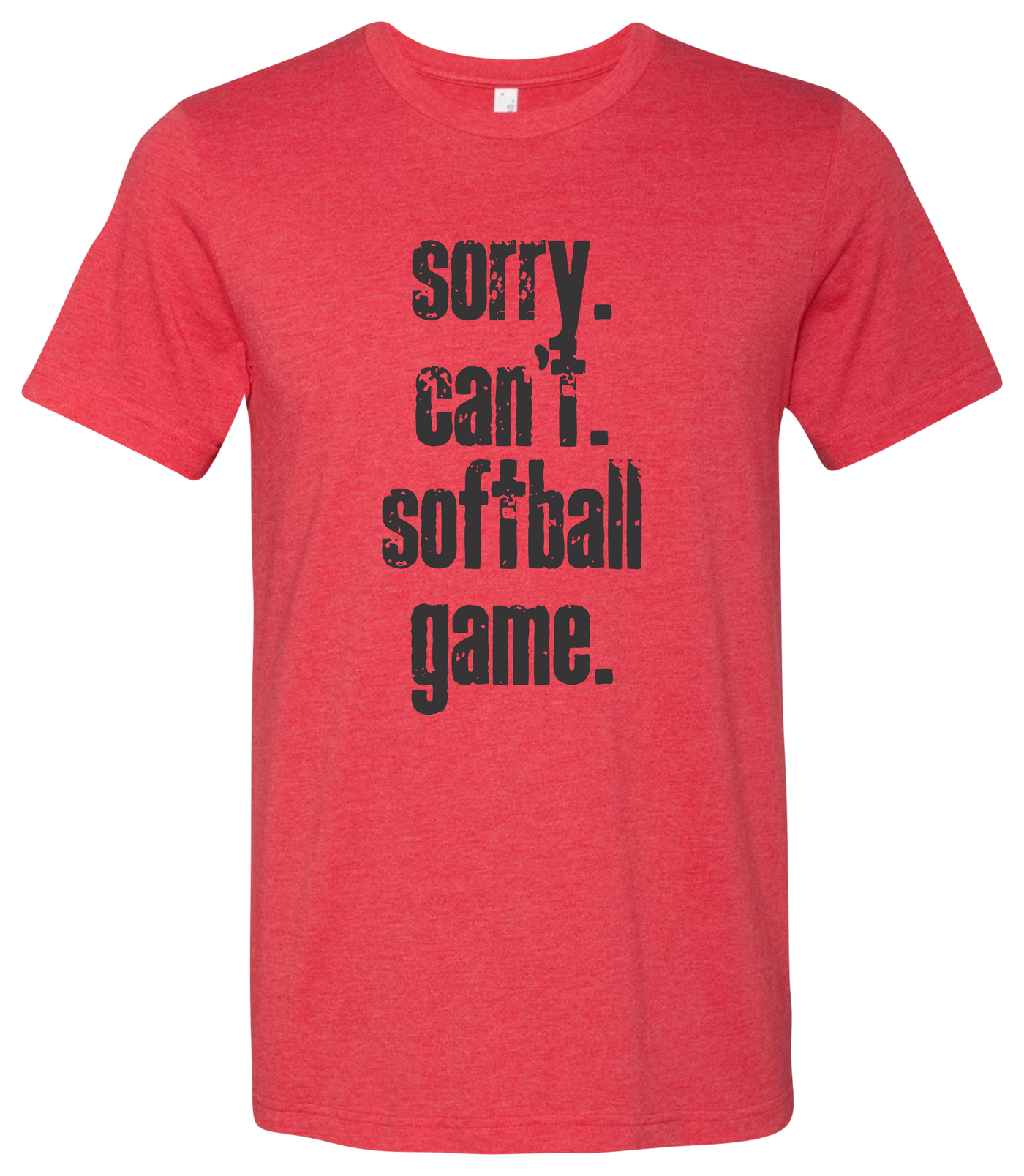 Sorry. Can't. Softball Game. Short Sleeve Graphic T-shirt