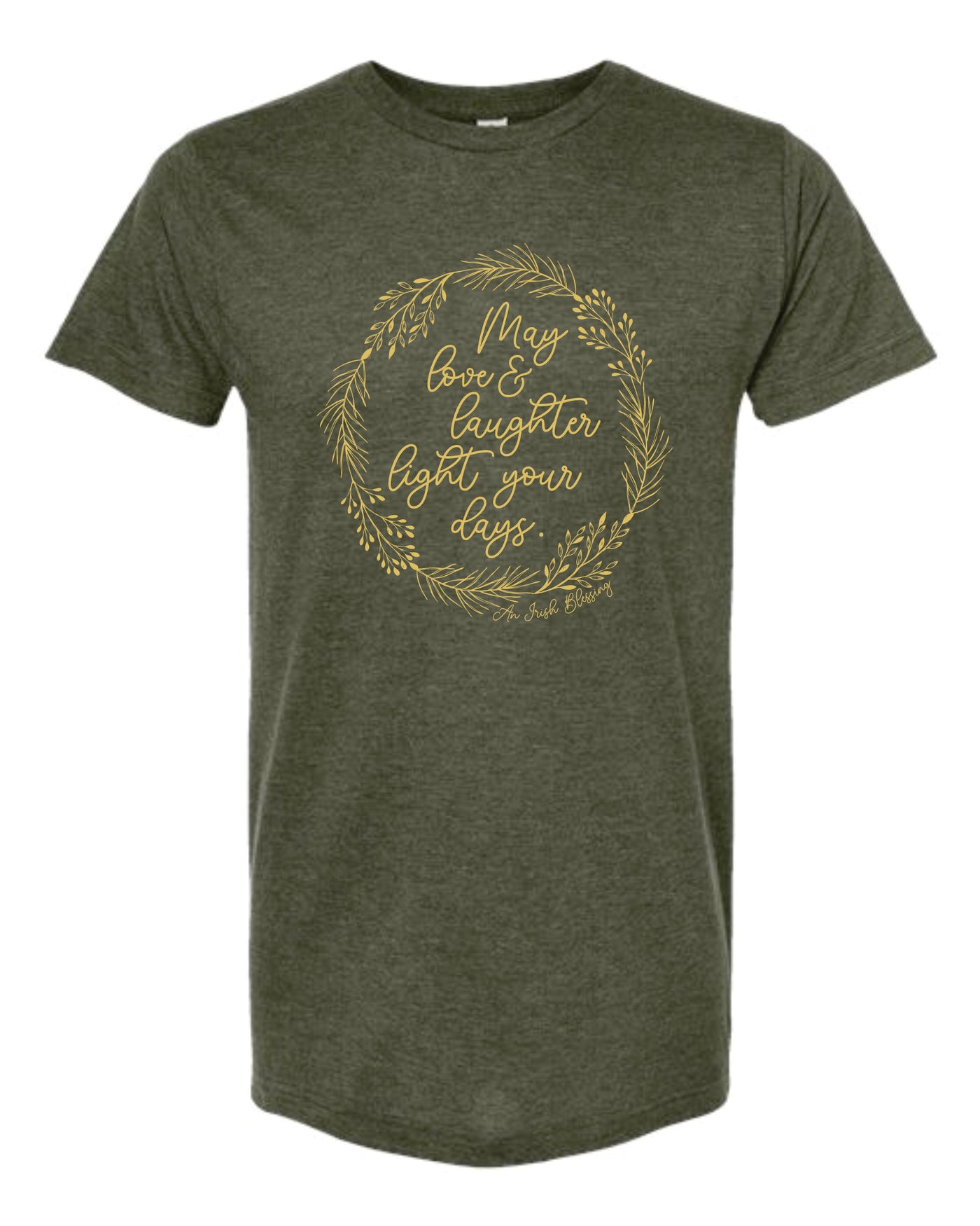 May Love and Laughter Light Your Days Sleeve Graphic Tee