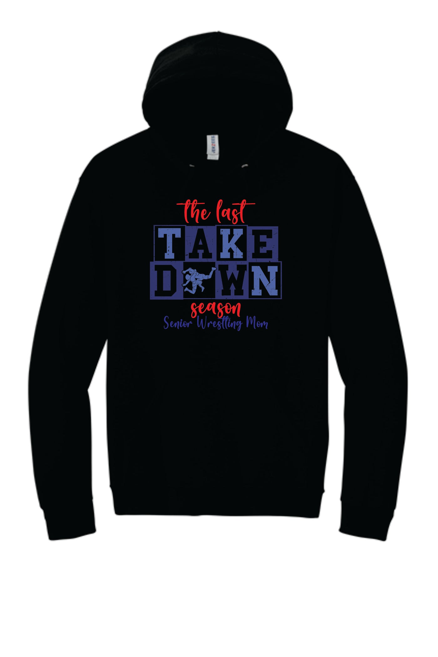 The Final Takedown Senior Wrestling Mom Hooded Sweatshirt