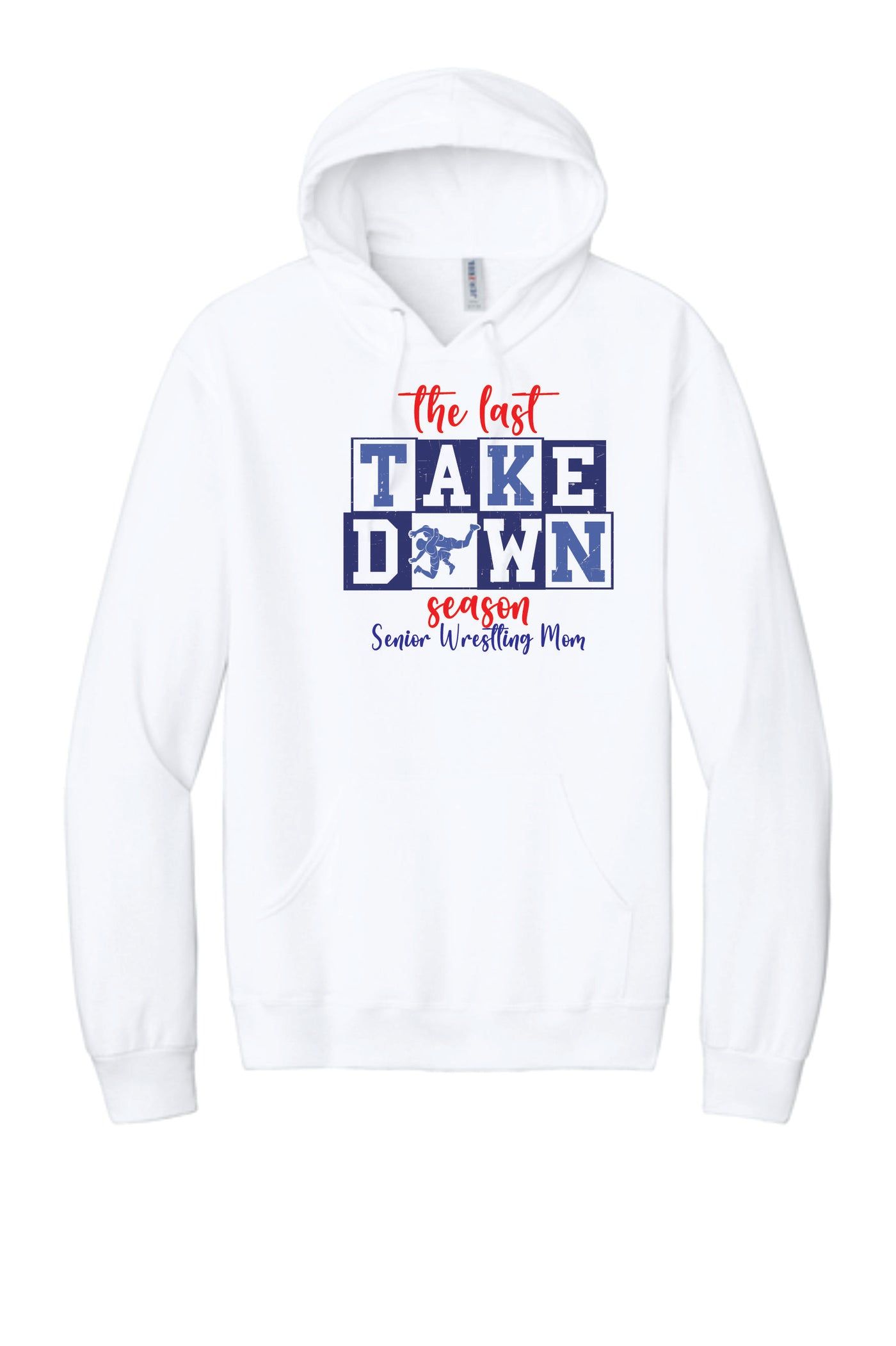 The Final Takedown Senior Wrestling Mom Hooded Sweatshirt