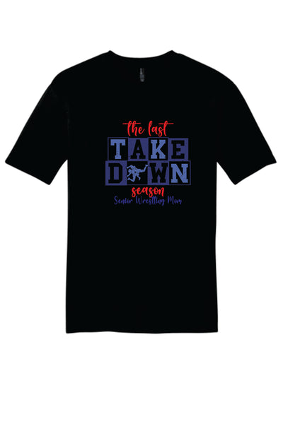 The Final Take Down Season Senior Mom Short Sleeve T-shirt