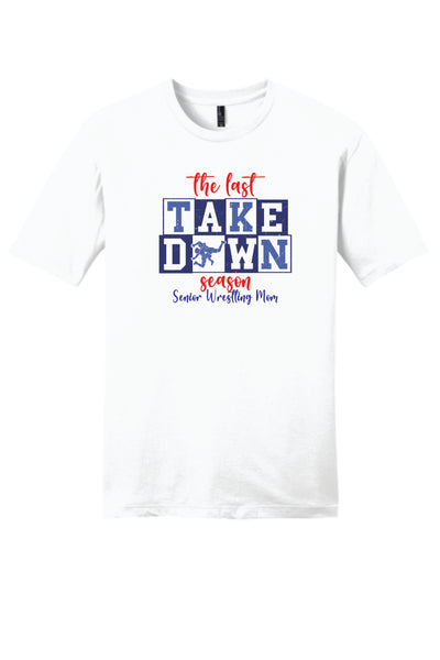 The Final Take Down Season Senior Mom Short Sleeve T-shirt