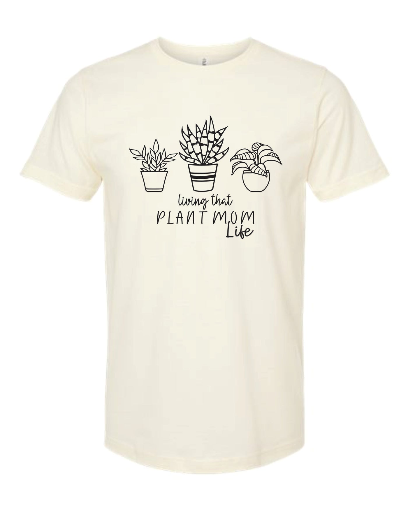 Just Living That Plant Mom Life Short Sleeve T-shirt