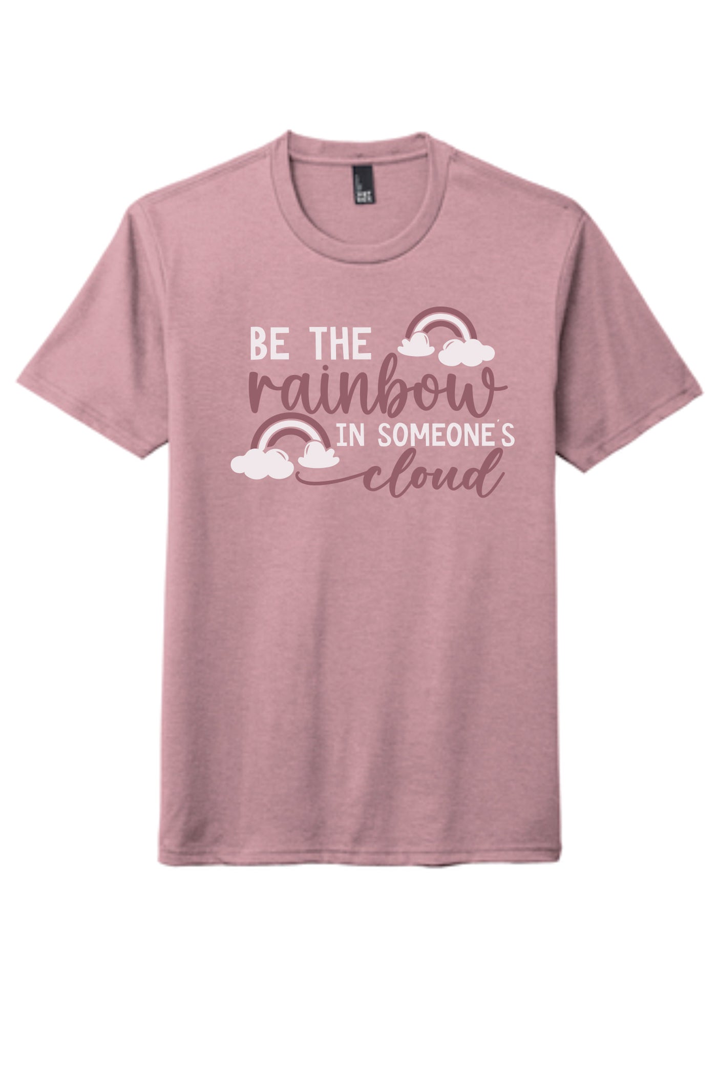 Be The Rainbow In Someone's Cloud Short Sleeve Graphic Tee