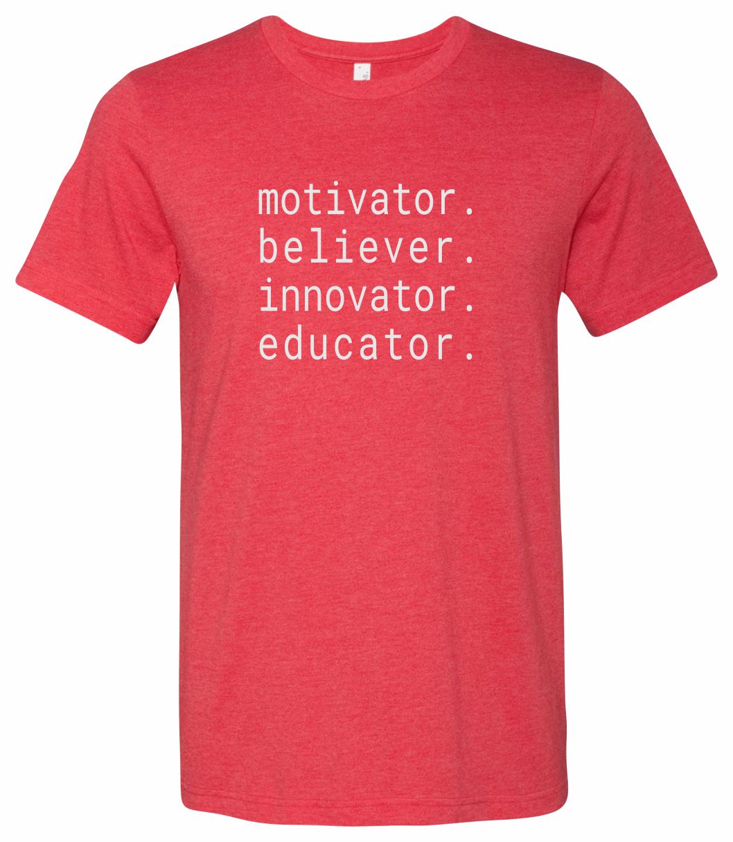Motivator, Believer, Innovator, Educator Short Sleeve Graphic T-shirt