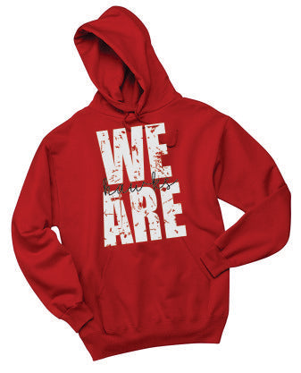 We Are " Your School" Hooded Sweatshirt