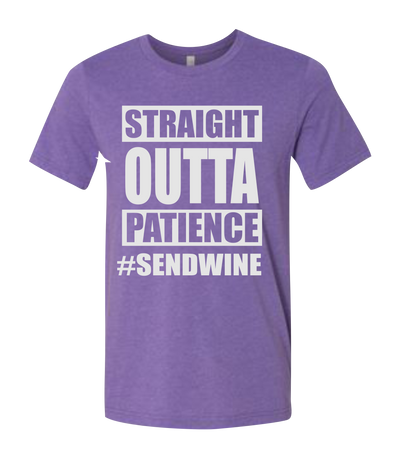 Straight Outta Patience Short Sleeve Graphic T-shirt