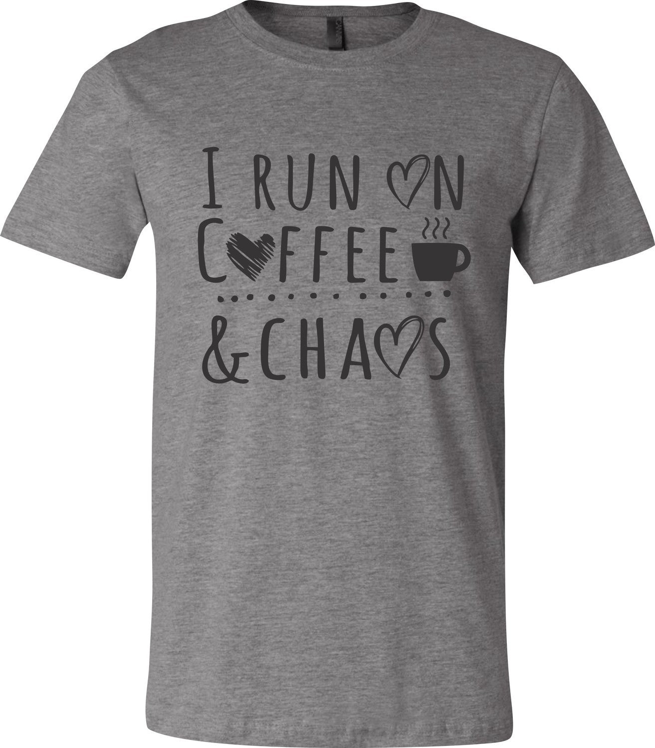 I Run On Coffee & Chaos Short Sleeve Graphic T-shirt