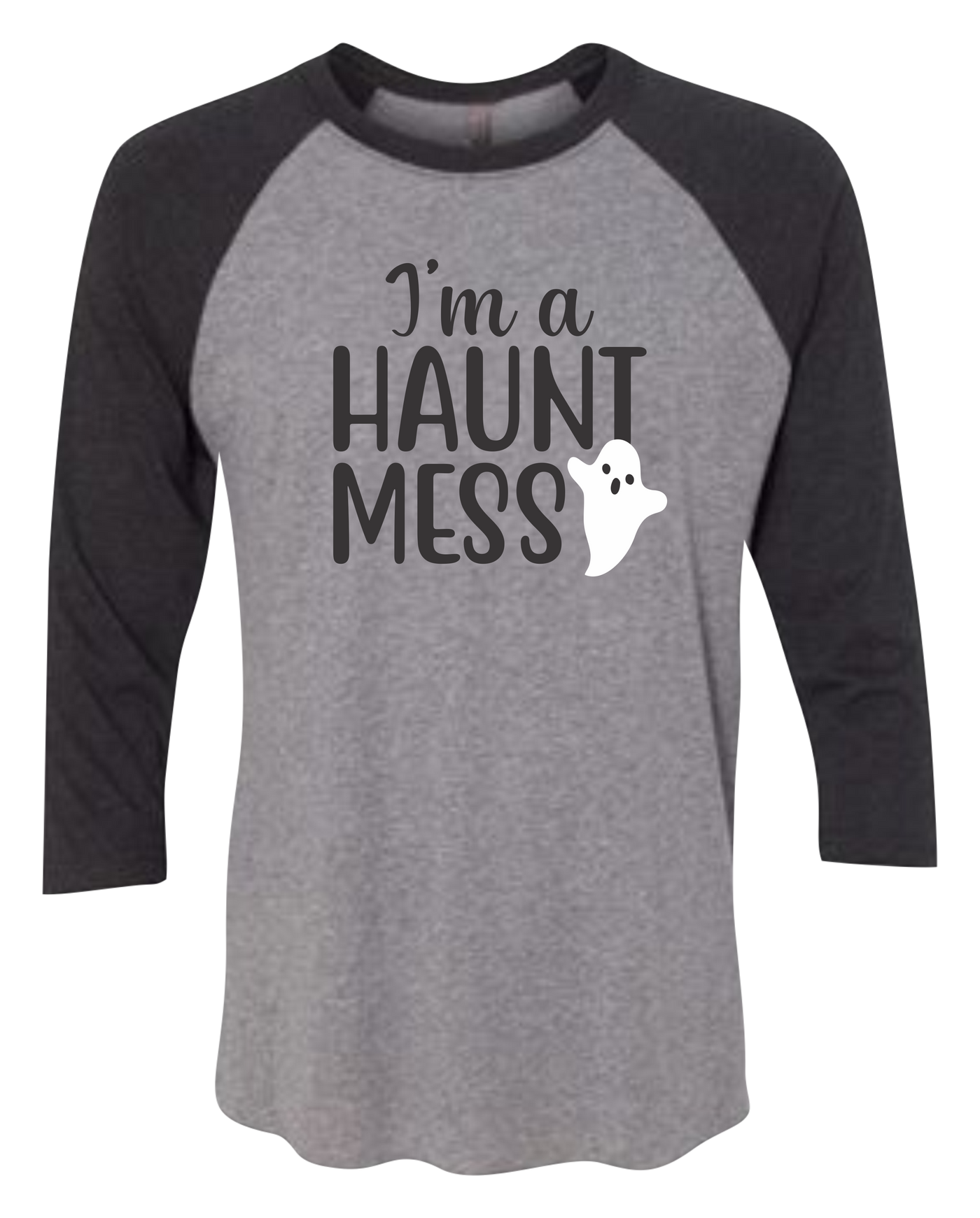 I'm a Haunt Mess Raglan 3/4 Sleeve Graphic Shirt