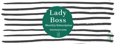 Lady Boss Monthly T-shirt Club