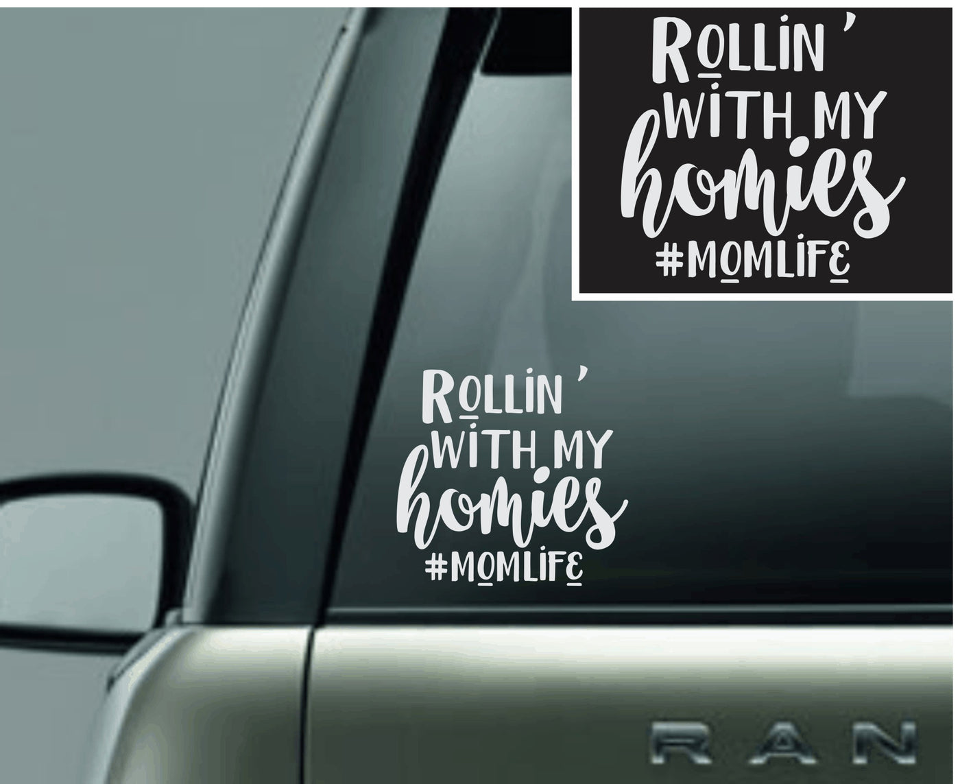 Rollin' With My Homies #mom life car decal