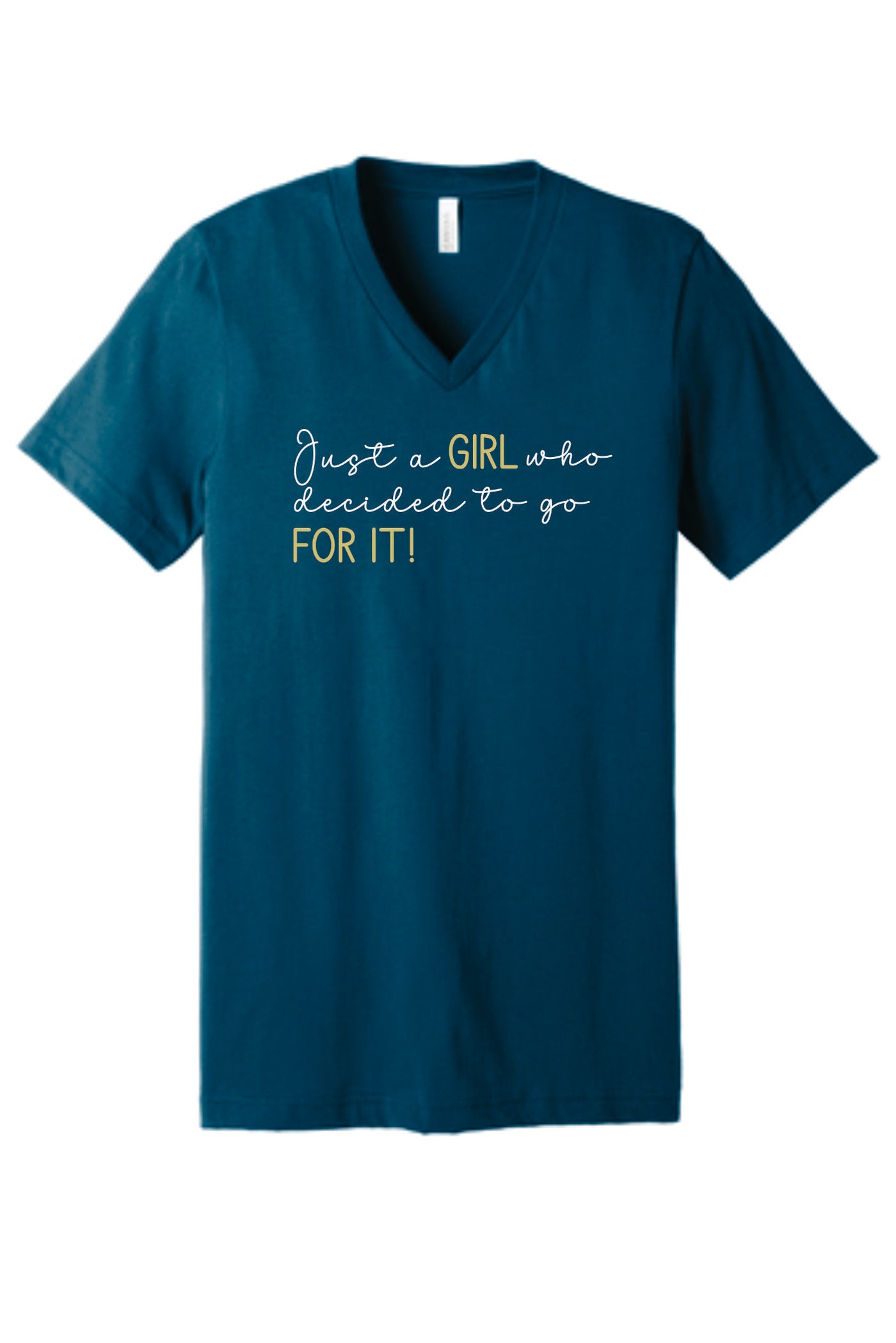 Just A Girl, Who Decided To Go For It  Short Sleeve Graphic T-shirt