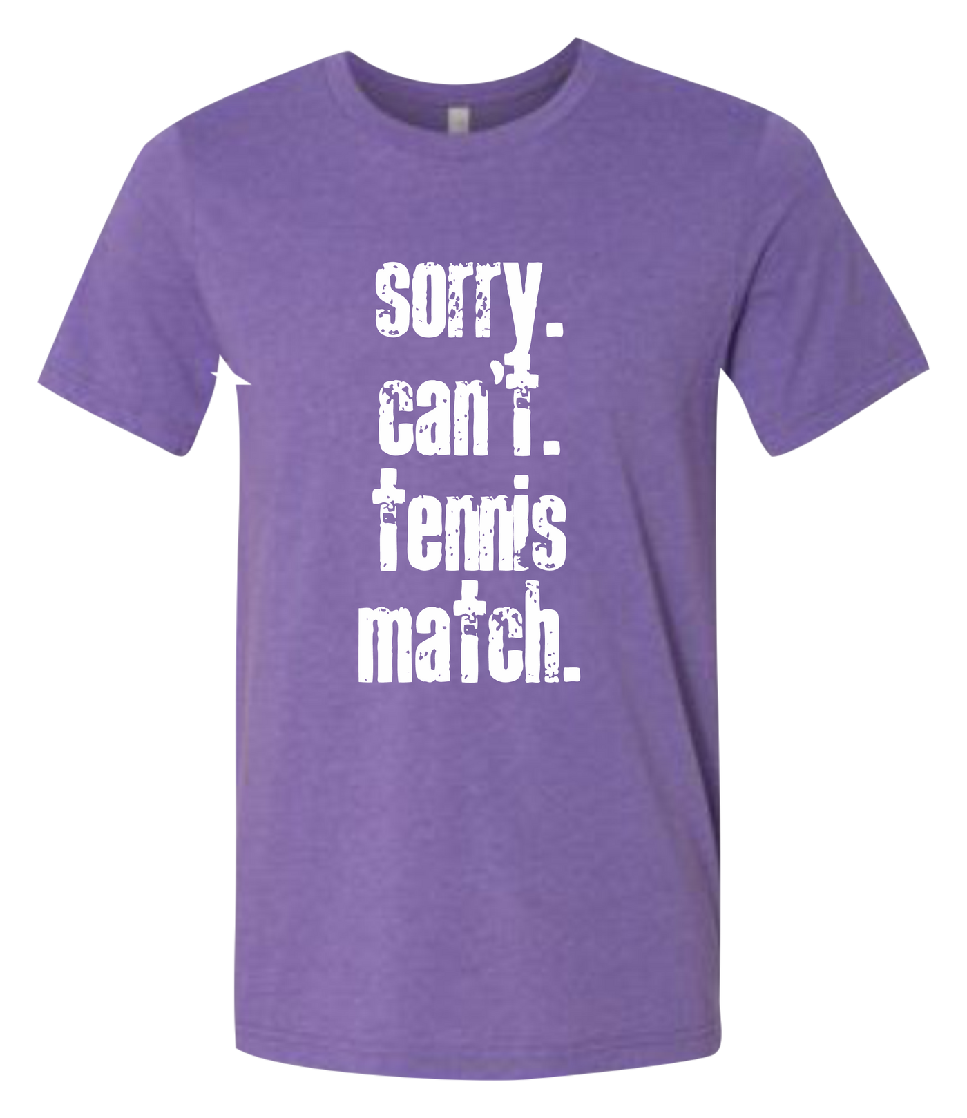 Sorry. Can't. Tennis Match. Short Sleeve Graphic T-shirt